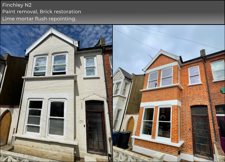 Finchley N2 Paint removal, Brick restoration Lime mortar flush repointing.